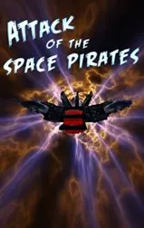 Attack of the space pirates